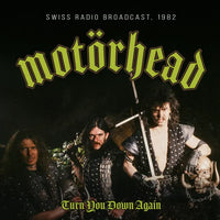 Motorhead - Turn You Down Again / Radio Broadcast 1982