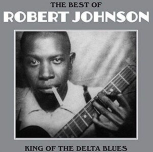 Robert Johnson - The Best Of