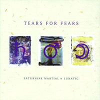 Tears For Fears - Saturnine Martial & Lunatic (RSD 2023)