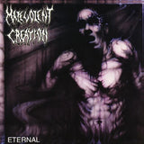 Malevolent Creation - Eternal
