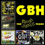 G.B.H. - The Rough Justice Years