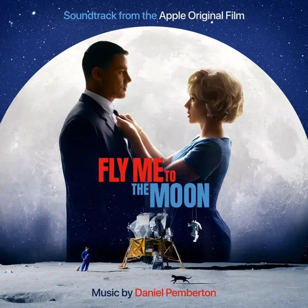 Daniel Pemberton - Fly Me To The Moon (Original Soundtrack from the Apple Original Film)