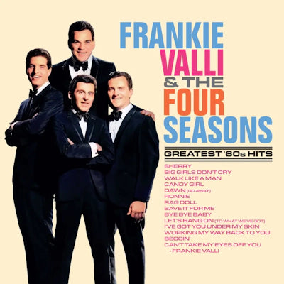 Frankie Valli & The Four Seasons - Greatest '60s Hits
