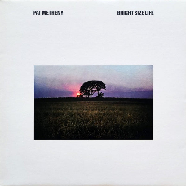 Pat Metheny - Bright Size Life (Luminessence Audiofile Series)
