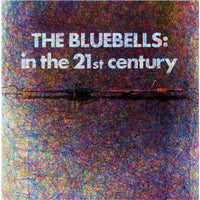 The Bluebells - In The 21st Century
