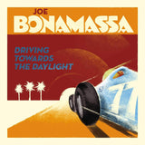 Joe Bonamassa - Driving Towards The Daylight (2026 Reissue)