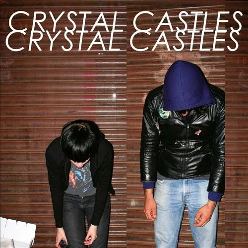 Crystal Castles - Crystal Castles