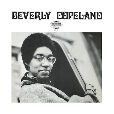 Beverly Glenn-Copeland - Beverly Copeland (2023 Reissue)