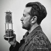 Barry Hyde - Miners Ballads