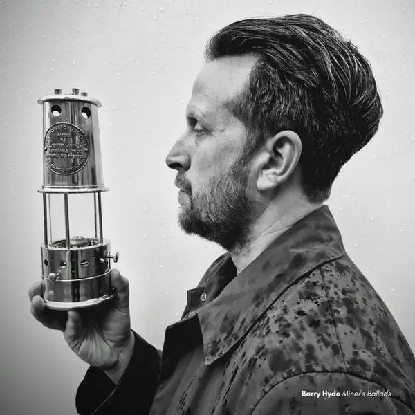 Barry Hyde - Miners Ballads