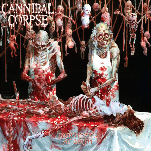 Cannibal Corpse - Butchered at Birth (2025 Reissue)