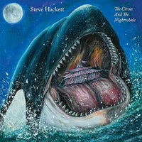 Steve Hackett - The Circus and the Nightwhale