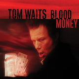 Tom Waits - Blood Money (US Anniversary Edition)