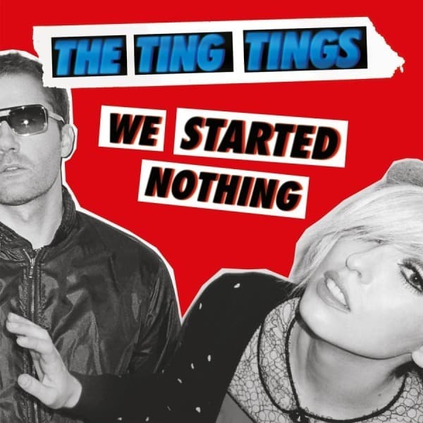 The Ting Tings - We Started Nothing (2025 Reissue)