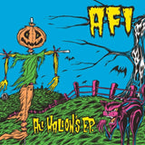 AFI - All Hallow's E.P. (25th Anniversary Edition)