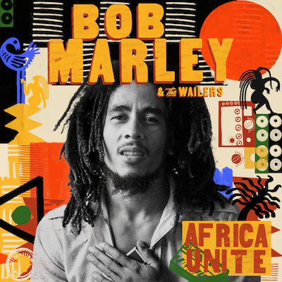 Bob Marley & The Wailers - Africa Unite