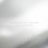 Alessandro Cortini - NATI INFINITI