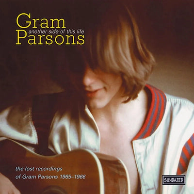 Gram Parsons - Another Side of This Life