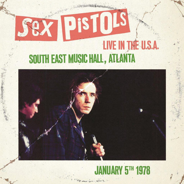 Sex Pistols - Live In The U.S.A 1978 – Atlanta