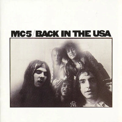 MC5 - Back in the USA (Rocktober 2023 Edition)