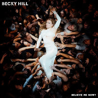 Becky Hill - Believe Me Now?