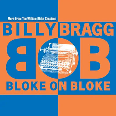 Billy Bragg - Bloke On Bloke (RSD 2024)