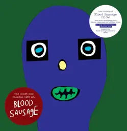 Blood Sausage - The Short and Painful Life of…