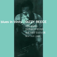 Dizzy Reece - Blues In Trinity (Tone Poet Series)