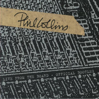 Phil Collins - Live From The Board... The Official Bootleg (Black Friday 2024)
