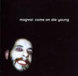 Mogwai - Come On Die Young (2026 Reissue)