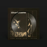 The Charlatans - The Only One I Know (RSD 2025)
