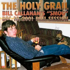 Bill Callahan - The Holy Grail: Bill Callahan’s "Smog" Dec. 10, 2001 Peel Session