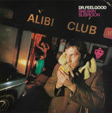 Dr. Feelgood - Sneakin' Suspicion