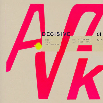Decisive Pink (Kate NV + Angel Deradoorian) - Ticket to Fame