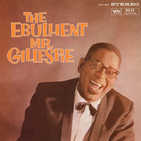 Dizzy Gillespie - The Ebullient Mr Gillespie (Verve By Request Series)