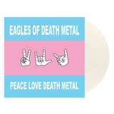 Eagles of Death Metal - Peace Love Death Metal