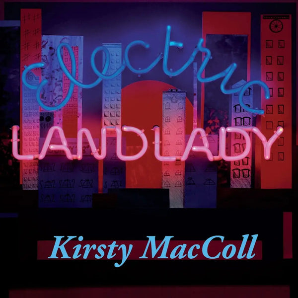 Kirsty MacColl - Electric Landlady (10th Anniversary Release)