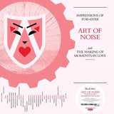 Art of Noise  - Impressions of For+ever—& The Making of Moments in Love (RSD 2025)
