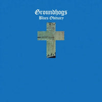 The Groundhogs - Blues Obituary