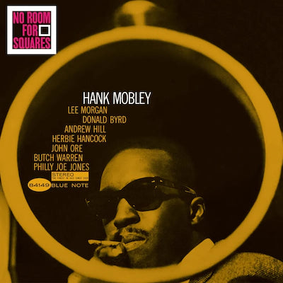 Hank Mobley - No Room for Squares (Blue Note Classic Vinyl Series)