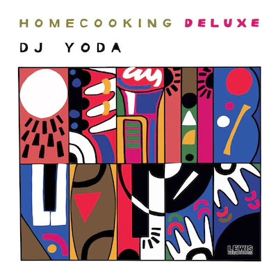 DJ Yoda - Home Cooking (Deluxe)