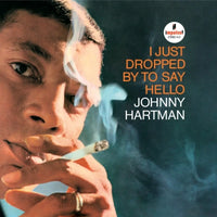 Johnny Hartman - I Just Dropped By To Say Hello (Verve By Request Series)