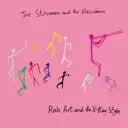 Joe Strummer & The Mescaleros - Rock Art and the X-Ray Style (25th Anniversary)