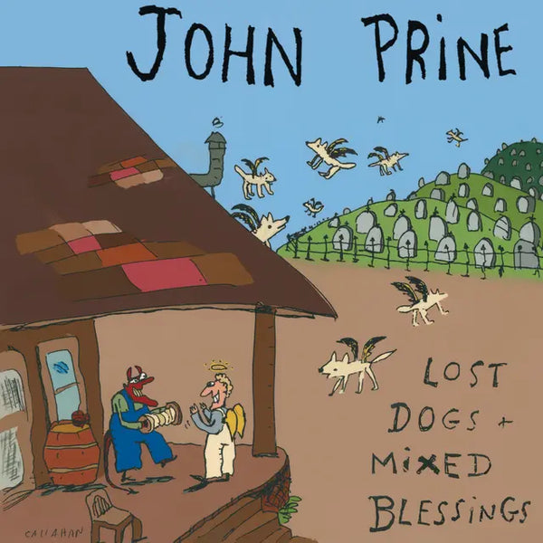 John Prine - Lost Dogs + Mixes Blessings