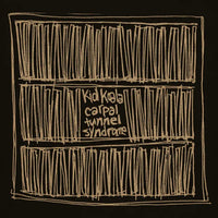 Kid Koala - Carpal Tunnel Syndrome (25th Anniversary Edition)