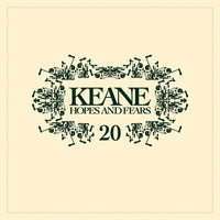 Keane - Hopes and Fears (20th Anniversary)