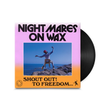 Nightmares on Wax - Shout Out! To Freedom...