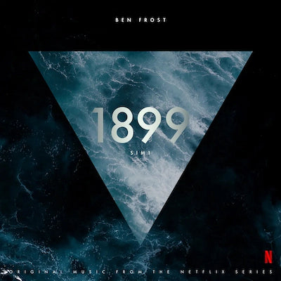 Ben Frost - 1899 (Original Music From The Netflix Series)