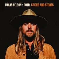 Lukas Nelson & Promise of the Real - Sticks and Stones