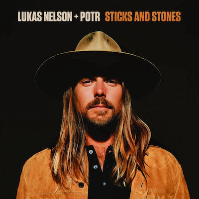 Lukas Nelson & Promise of the Real - Sticks and Stones